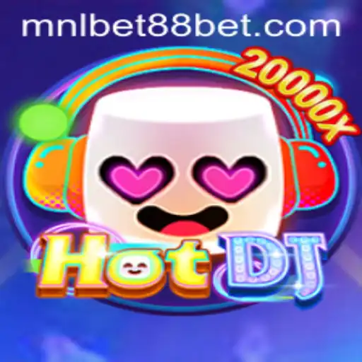 Unveiling HotDJ: The Electrifying Game Experience on MNLBet88
