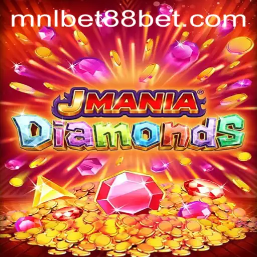Exploring JManiaDiamonds and MNLBet88: A Jewel in the Gaming World