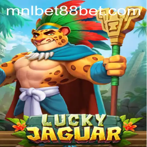 Exploring the Enchanting World of LuckyJaguar with MNLBet88